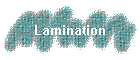 Lamination